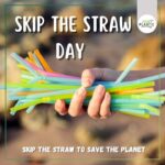 Skip the straw day